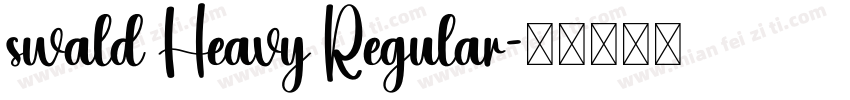 swald Heavy Regular字体转换